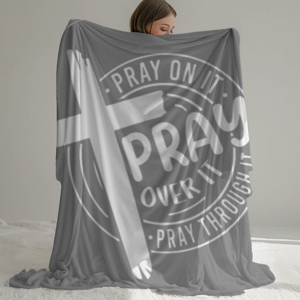 Pray On It Blanket