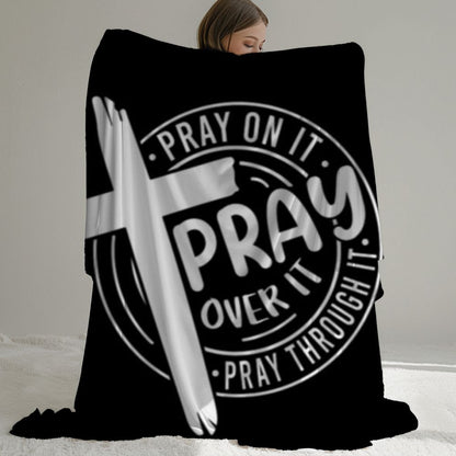 Pray On It Blanket